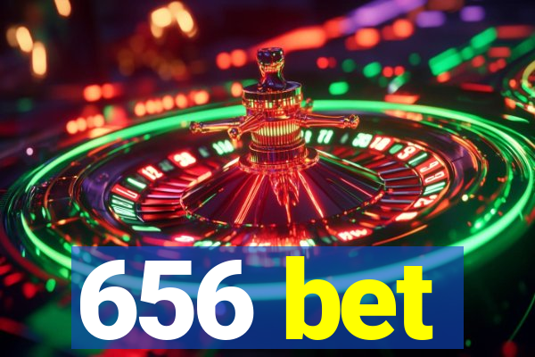 656 bet